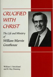 Crucified with Christ: the Life and Ministry of William Marvin Greathouse