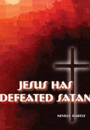Jesus Has Defeated Satan