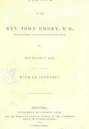 The life of the Rev. John Emory