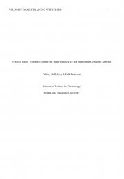 Velocity Based Training Utilizing the High-Handle Hex Bar Deadlift in Collegiate Athletes