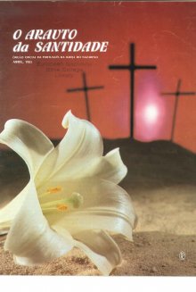 O ARAUTO DA SANTIDADE - ABRIL 1985