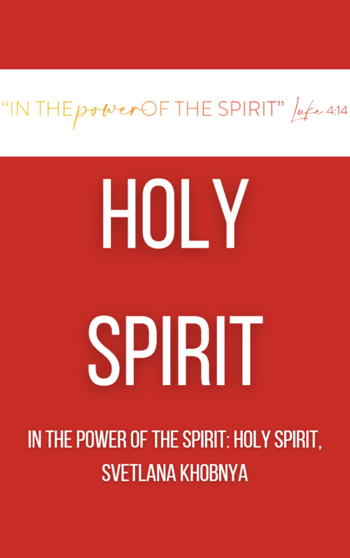 IN THE POWER OF THE SPIRIT: HOLY SPIRIT Khobnya