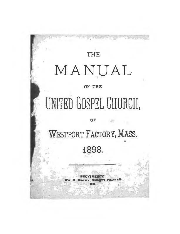 The Manual of the United Gospel Church, of Westport Factory, Mass. 1898.