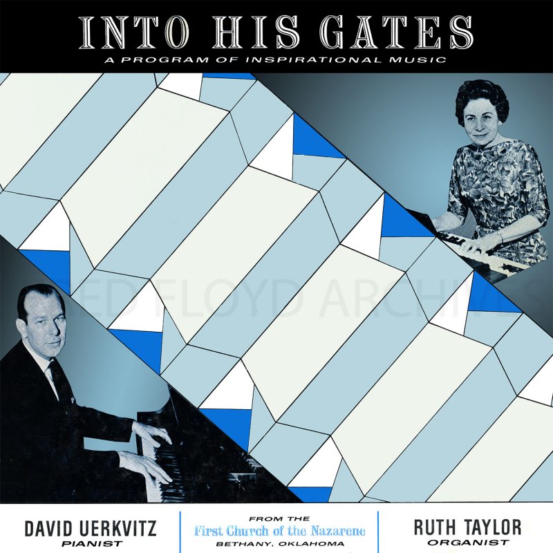 Into His Gates : A Program of Inspirational Music