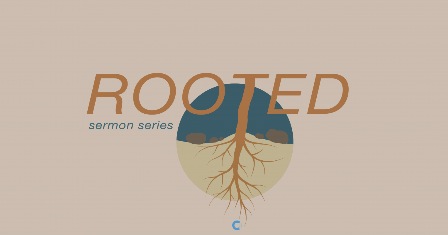 Rooted: Foundational Prayer