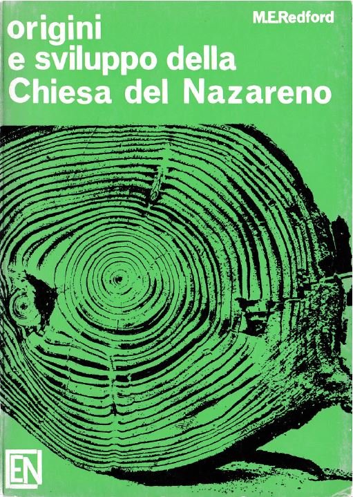 Origini e Sviluppo della Chiesa del Nazareno