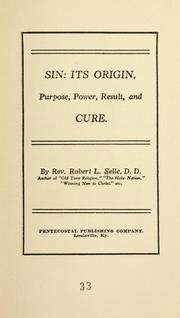 Sin: its origin, purpose, power, result, and cure